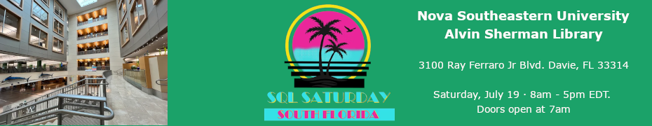 SQL Saturday! - July 19