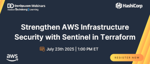 Strengthen AWS Infrastructure Security with Sentinel in Terraform (July 23rd)