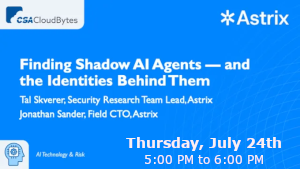 Finding Shadow AI Agents - and the Identities Behind Them (July 24th)