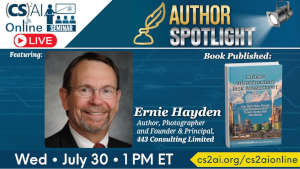 (CS)2AI Author Spotlight: Featuring Ernie Hayden