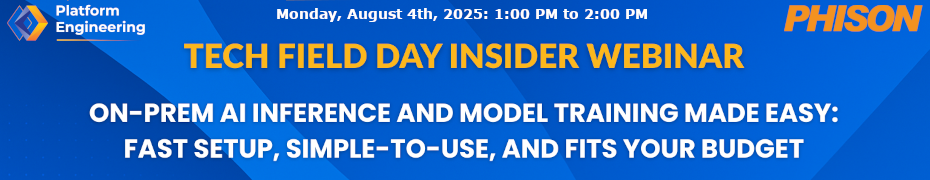 On-Prem AI Inference and Model Training Made Easy: Fast Setup, Simple-to-Use, and Fits Your Budget (August 4th)