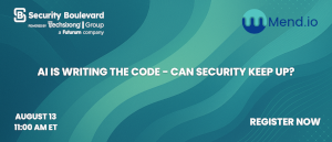 AI Is Writing the Code - Can Security Keep Up? (Aug. 13th)