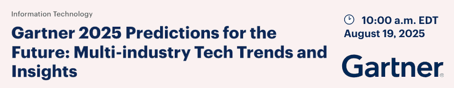 Gartner 2025 Predictions for the Future: Multi-industry Tech Trends and Insights (Aug. 19th)