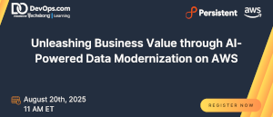 Unleashing Business Value through AI-Powered Data Modernization on AWS & Persistent (Aug. 20th)
