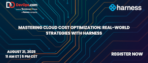 Mastering Cloud Cost Optimization: Real-World Strategies with Harness (Aug. 21st)