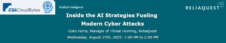 Inside the AI Strategies Fueling Modern Cyber Attacks (Aug. 27th)