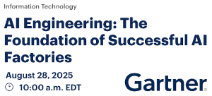 AI Engineering: The Foundation of Successful AI Factories (Aug. 28th)