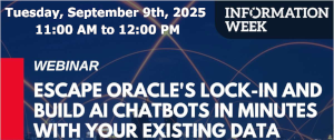 Escape Oracle's Lock-In and Build AI Chatbots in Minutes With Your Existing Data (Sept. 9th)