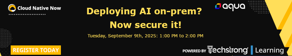 Deploying AI On-Prem? Now Secure It! (Sept. 9th)