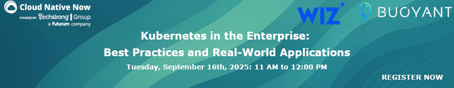 Kubernetes in the Enterprise: Best Practices and Real-World Applications (Sept. 16th)