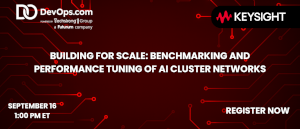 Building for Scale: Benchmarking and Performance Tuning of AI Cluster Networks (Sept. 16th)
