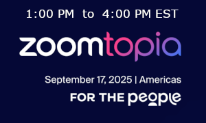 Zoomtopia 2025 (Sept. 17th)