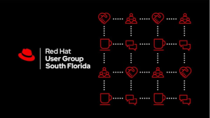 South Florida Red Hat User Group (Sept. 25th)