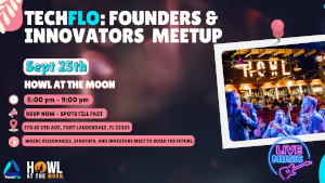 TechFlo's Founders & Innovators Meetup (Sept. 25th)