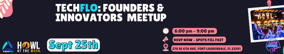TechFlo's Founders & Innovators Meetup (Sept. 25th)