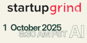 Startup Grind AI Summit (Oct. 1st)