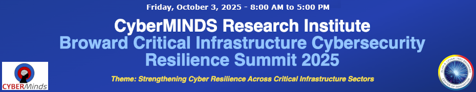 Broward Critical Infrastructure Cybersecurity Resilience Summit 2025 (Oct. 3rd)