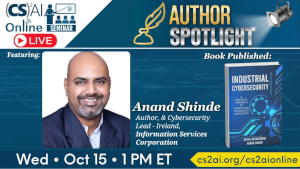 (CS)2AI Author Spotlight: Anand Shinde (Oct. 15th)