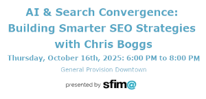 AI & Search Convergence: Building Smarter SEO Strategies with Chris Boggs (Oct. 16th)