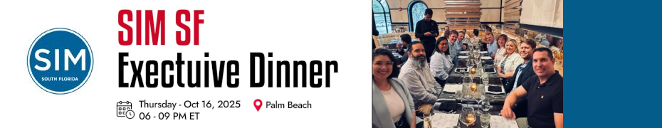 SIM SF Executive Dinner - Palm Beach (Oct. 16th)