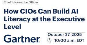 How CIOs Can Build AI Literacy at the Executive Level (Oct. 27th)
