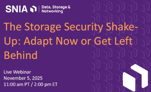 The Storage Security Shake-Up: Adapt Now or Get Left Behind