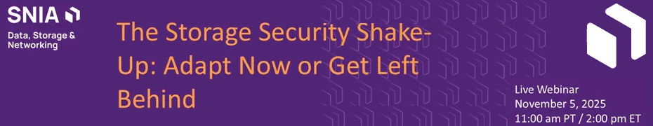 The Storage Security Shake-Up: Adapt Now or Get Left Behind (Nov. 5th)
