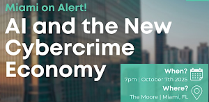 AI and the new Cyber Crime Economy (Oct. 7th)