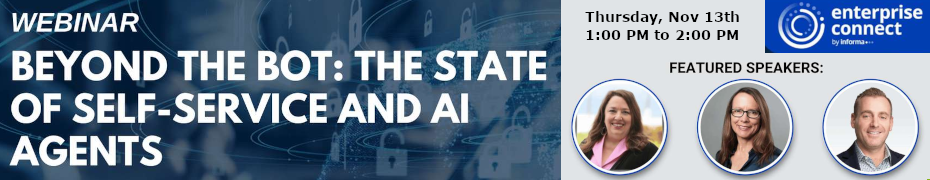 Beyond the Bot: The State of Self-service and AI Agents (Nov. 13th)