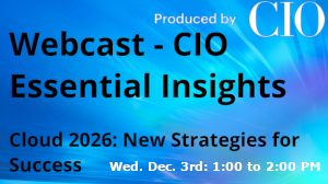 CIO Essential Insights: Cloud 2026: New Strategies for Success (Dec. 3rd)