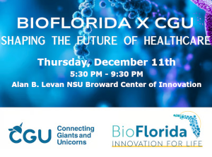 BioFlorida and CGU-Shaping the Future of Healthcare (Dec. 11th)