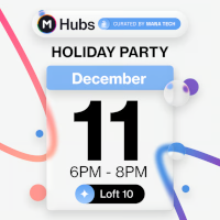 Mana Hubs Holiday Party (Dec. 11th)