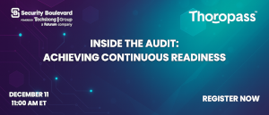 Inside the Audit: Achieving Continuous Readiness (Dec. 11th)