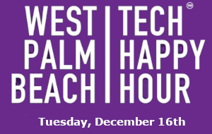 West Palm Beach Tech Happy Hour
