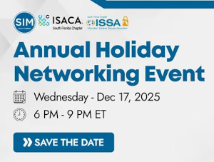 SIM - ISACA - ISSA -  Annual Holiday Networking Event (Dec. 17th)