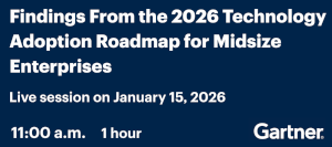Findings From the 2026 Technology Adoption Roadmap for Midsize Enterprises (Jan. 15th)