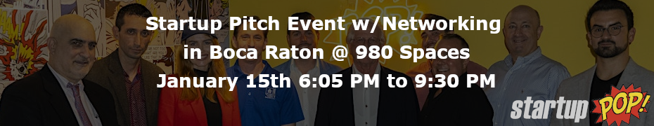 Startup Pitch Event w/AI Agent Talk + Networking in Boca Raton, FL (Jan. 15th)