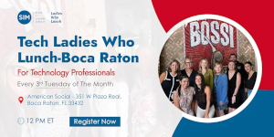Tech Ladies Who Lunch - Boca Raton