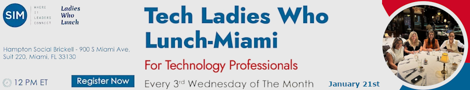 Tech Ladies Who Lunch - Miami (Jan 21st)