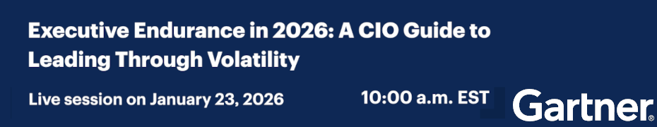 Executive Endurance in 2026: A CIO Guide to Leading Through Volatility (Jan. 23rd)