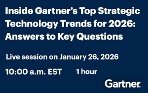 Inside Gartner's Top Strategic Technology Trends for 2026: Answers to Key Questions (Jan. 26th)