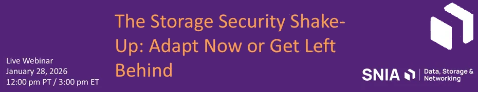 The Storage Security Shake-Up: Adapt Now or Get Left Behind (Jan. 28th)