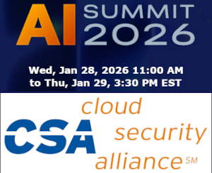 Cloud Security Alliance (CSA) AI Summit Jan. 28-29, 2026