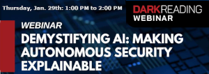Demystifying AI: Making Autonomous Security Explainable (Jan. 29th)