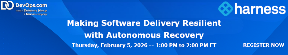 Making Software Delivery Resilient with Autonomous Recovery(Feb. 5th)