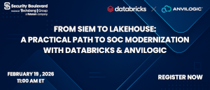 From SIEM to Lakehouse: A Practical Path to SOC Modernization with Databricks & Anvilogic (Feb. 19th)