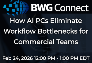 How AI PCs Eliminate Workflow Bottlenecks for Commercial Teams (Feb. 24th)