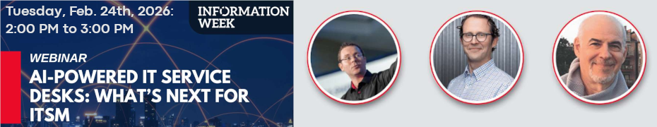 AI-Powered IT Service Desks: What's Next for ITSM (Feb. 24th)
