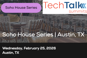 TechTalk: Soho House Series - Austin, TX (Feb. 25th)