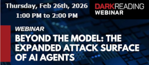 Beyond the Model: The Expanded Attack Surface of AI Agents (Feb. 26th)